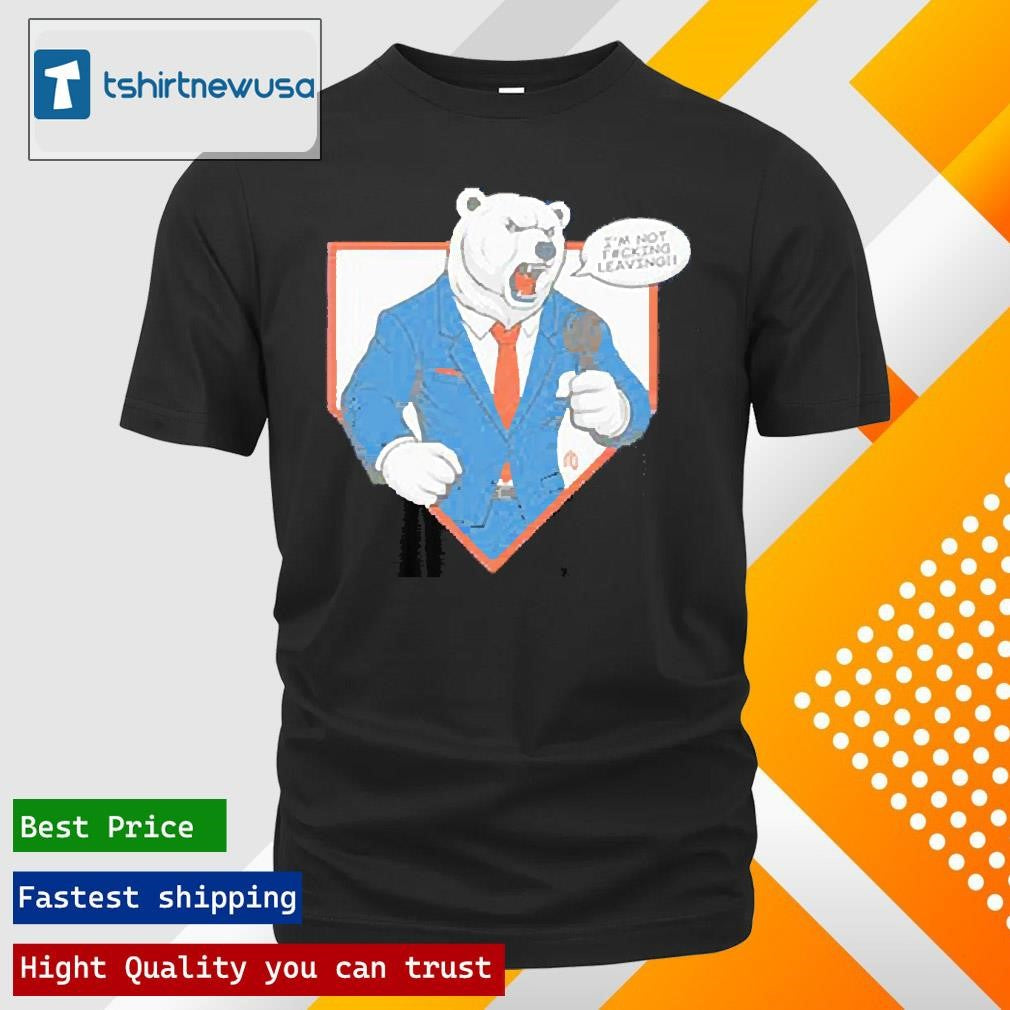 Top Polar Bear Not Leaving 2025 T Shirt