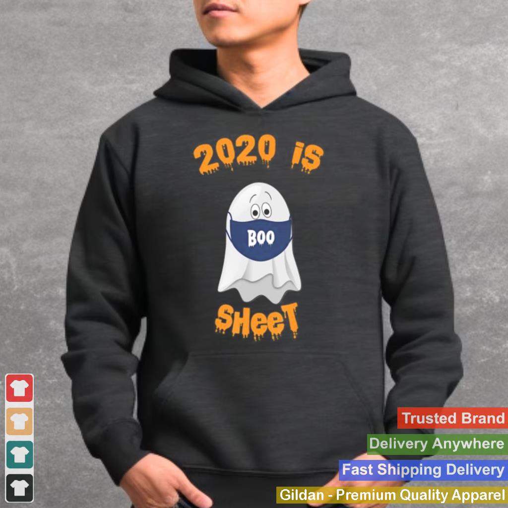 2020 Is Boo Sheet Halloween shirt