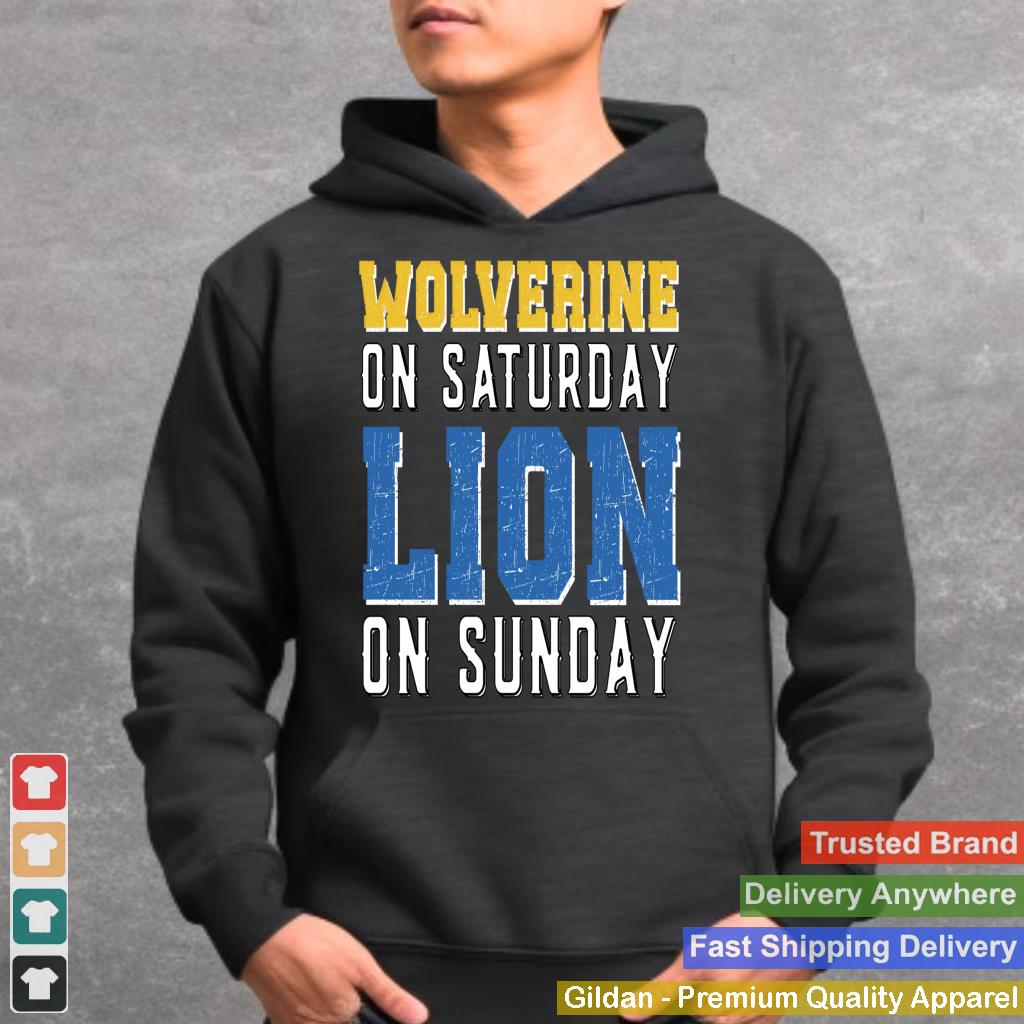 Wolverine On Saturday Lion On Sunday Funny Design