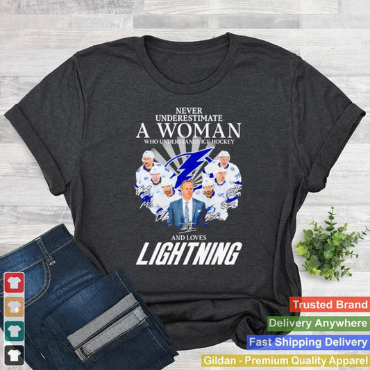 2022 never underestimate a woman who understands ice hockey and loves Lightning signatures shirt