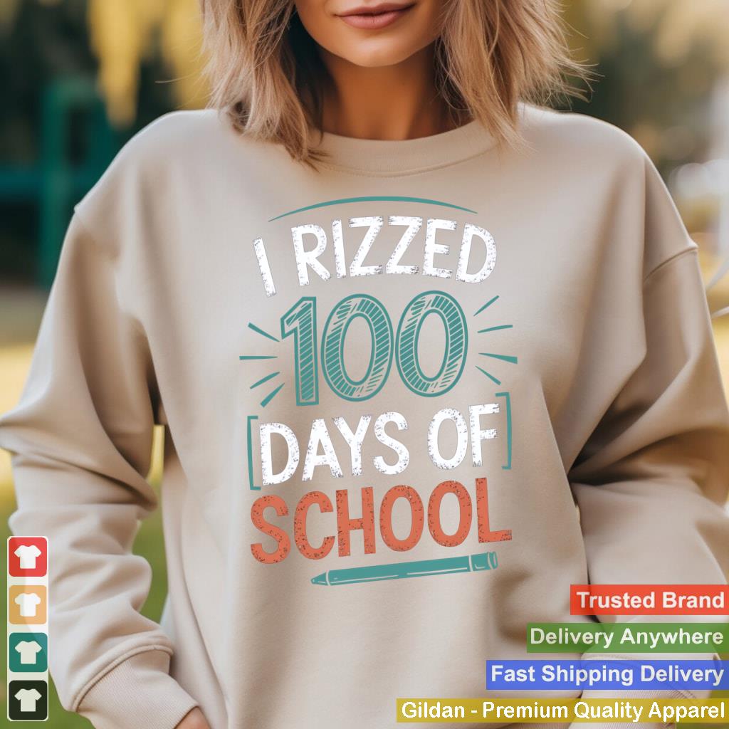 I Rizzed 100 Days of School Funny Student Teacher 100th Day