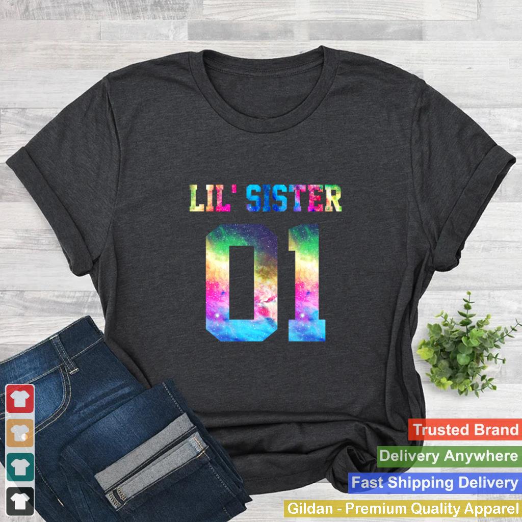 01 big sister 01 mid sister 01 lil sister for 3 sisters Shirt 1