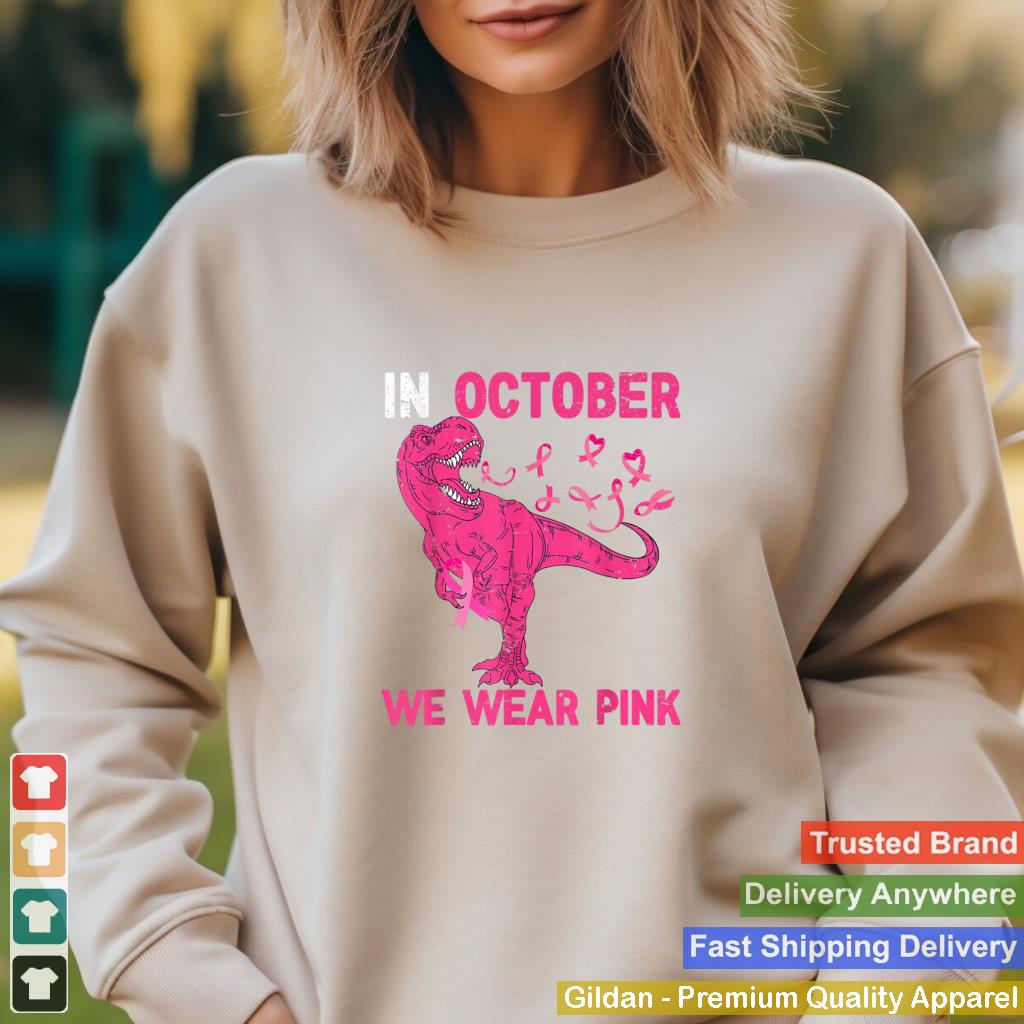 In October We Wear Pink Breast Cancer Trex Dino Kids Toddler T Shirt 9