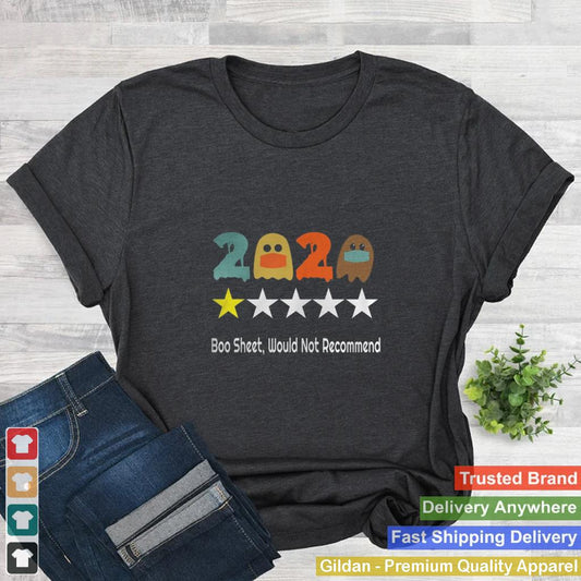 2020 Review One Star Rating Boo Sheet Would Not Recommend shirt