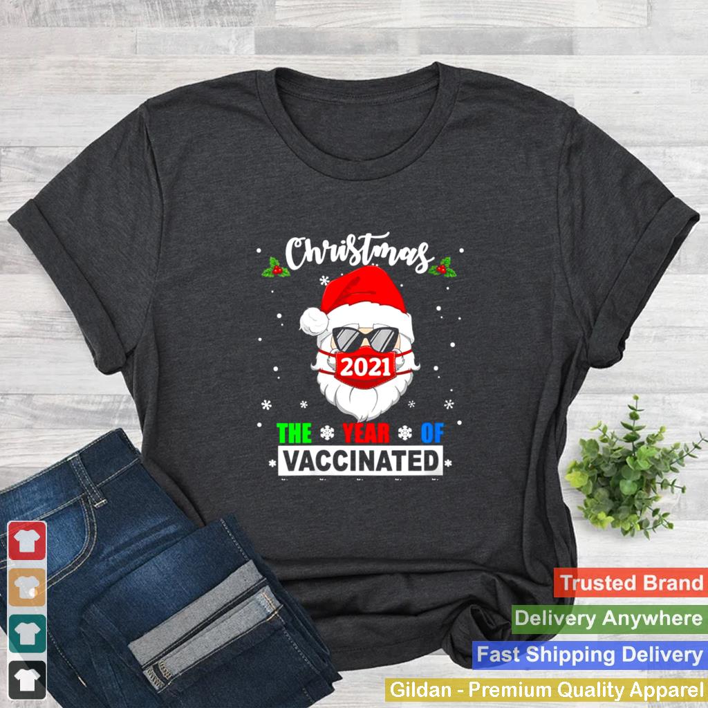 2021 Christmas Year Of Vaccinated Quarantine Lockdown Santa Shirt