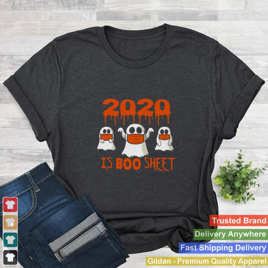 2020 Is Boo Sheet Face Mask Halloween shirt