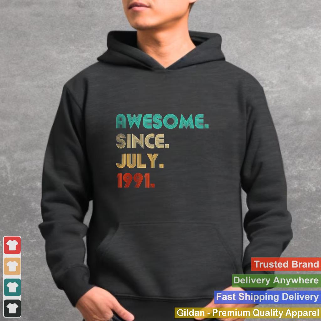 Awesome Since July 1991 31 Years Old 31th Birthday Gift Shirt