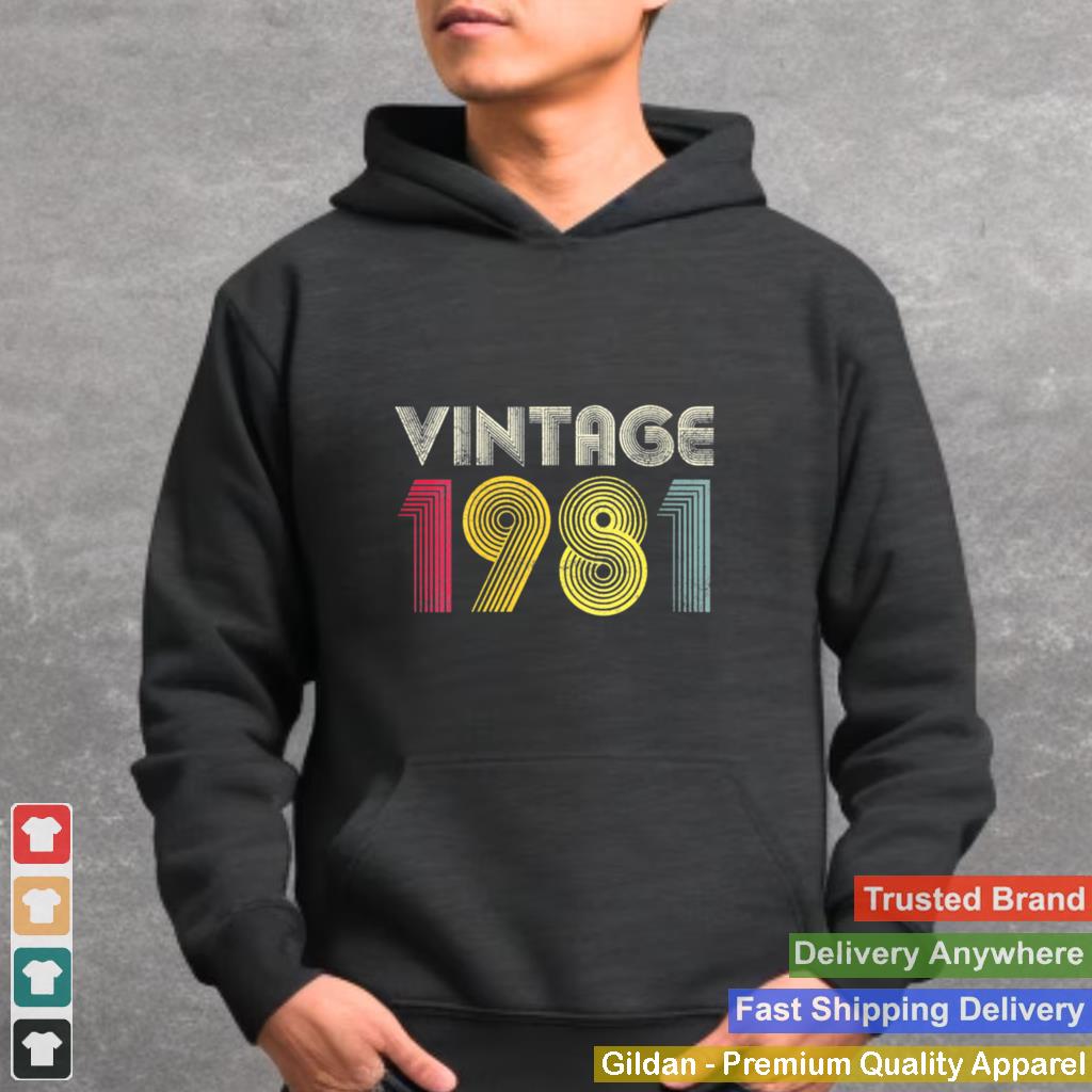 1981 40th Birthday Vintage Retro 40 Years Old Best Of Shirt