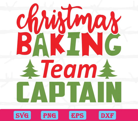 Christmas Baking Team Captain, Svg Png Dxf Eps Cricut Files