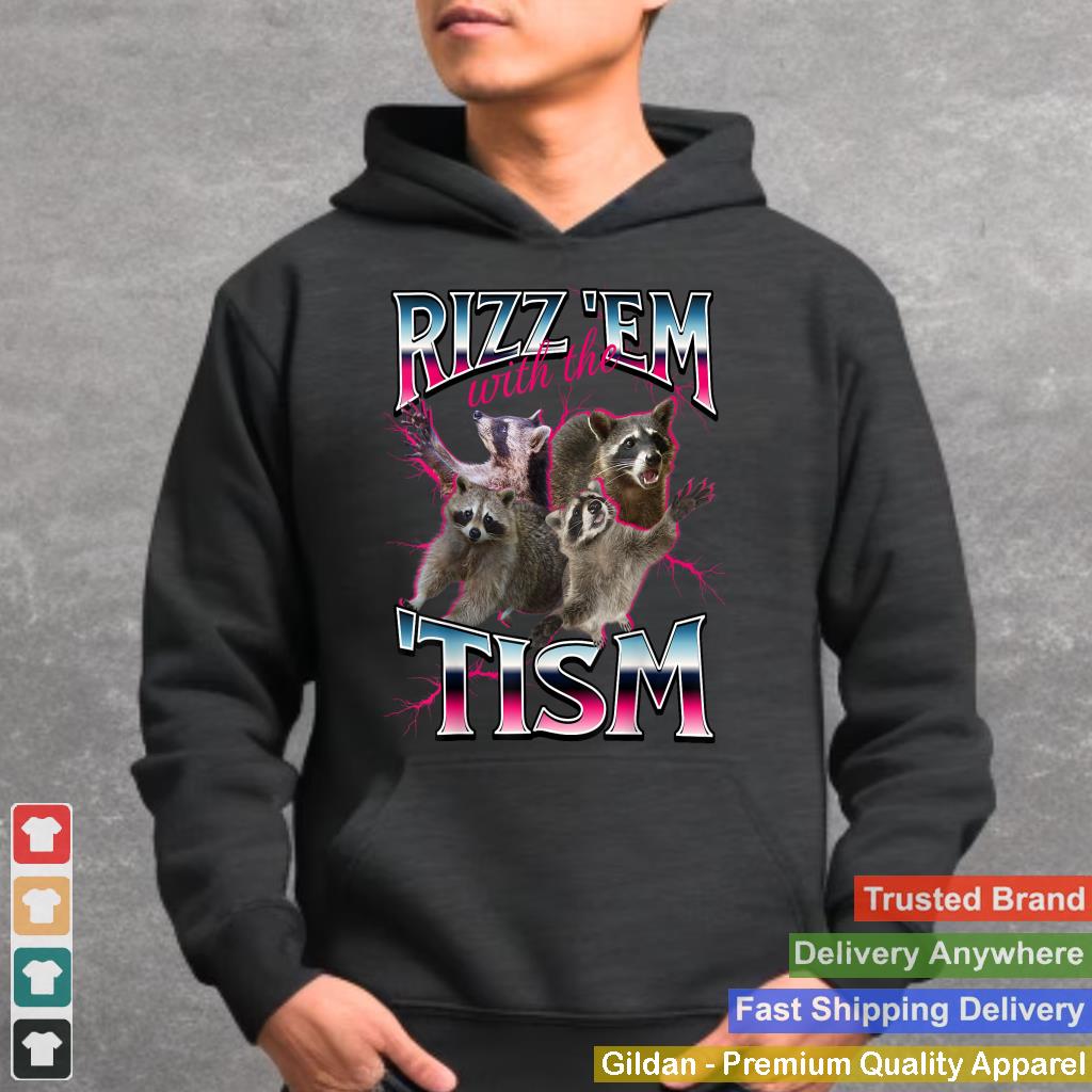 Autism Funny Rizz Em With The Tism Meme Autistic Racoon