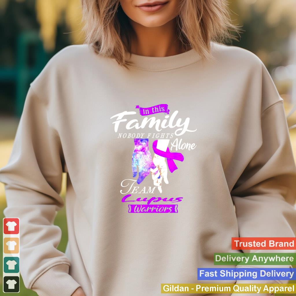 In This Family Nobody Fights Alone Team Lupus Warriors shirt