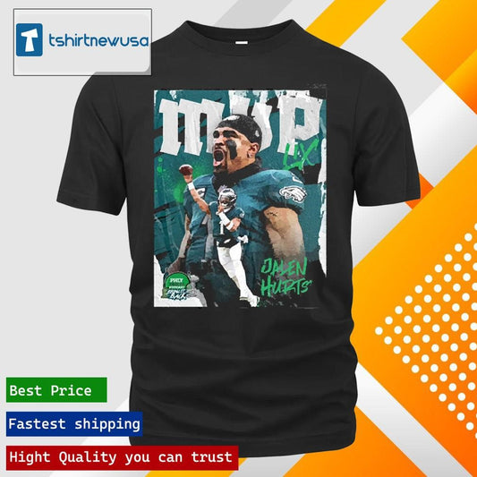 Top Philadelphia Eagles Nfl Jalen Hurts Mvp Lix 2024 Phly Eagles Podcast Bring It Back T-Shirt