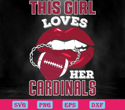 This Girl Loves Her Cardinals Sexy Lips, Graphic Design