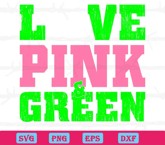 Love Pink Green Aka 1908, Premium Svg Files