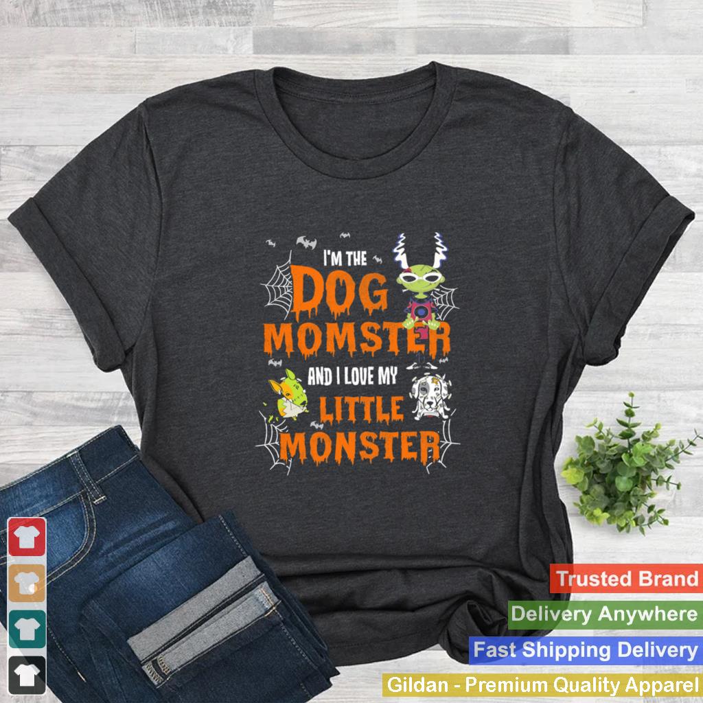 Im The Dog Momster And I Love My Little Monster Halloween shirt