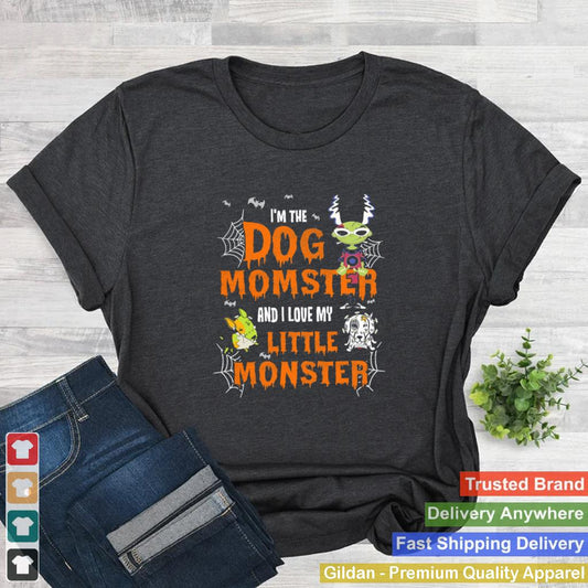 Im The Dog Momster And I Love My Little Monster Halloween shirt