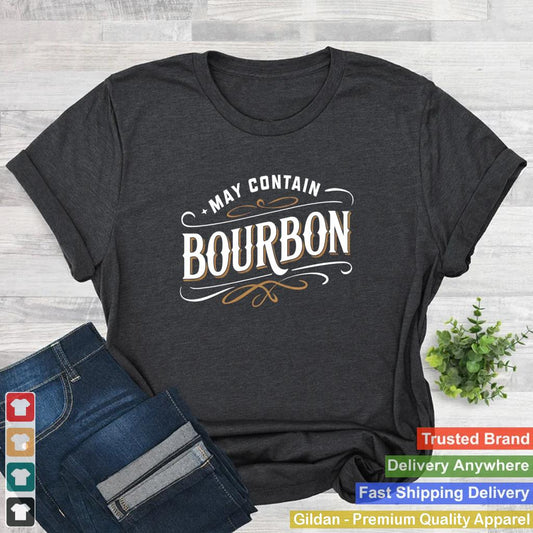 May Contain Bourbon Classic Whiskey Lover Design