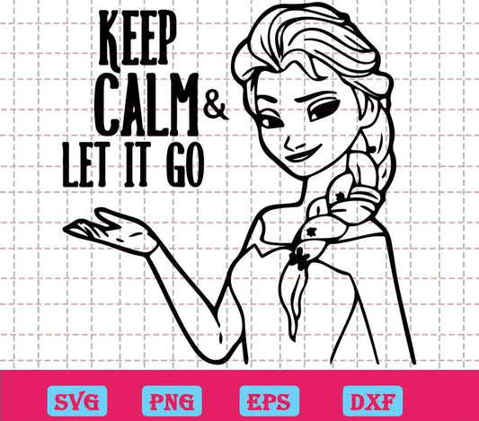 Elsa Keep Calm & Let It Go Svg Free