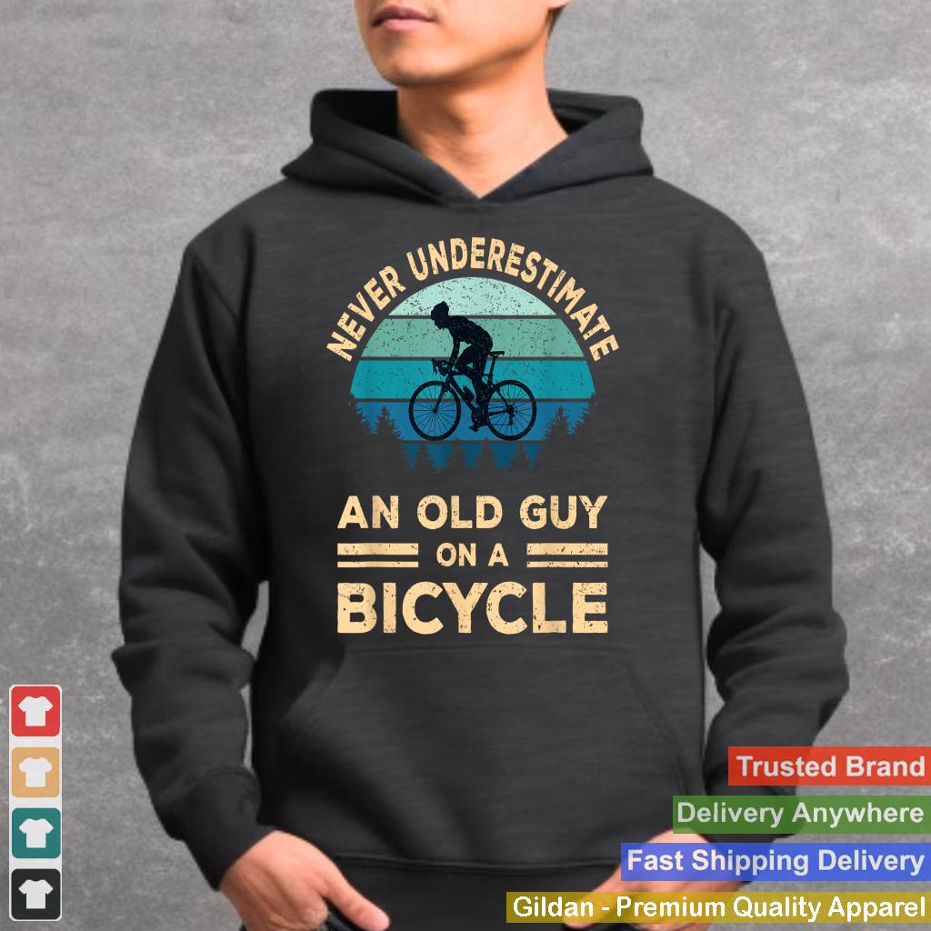 Never Underestimate An Old Guy On A Bicycle Funny Cycling