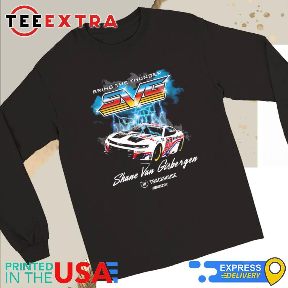 Official Bring The Thunder Shane Van Gisbergen Trackhouse Racing Team Collection Black Car Shirt