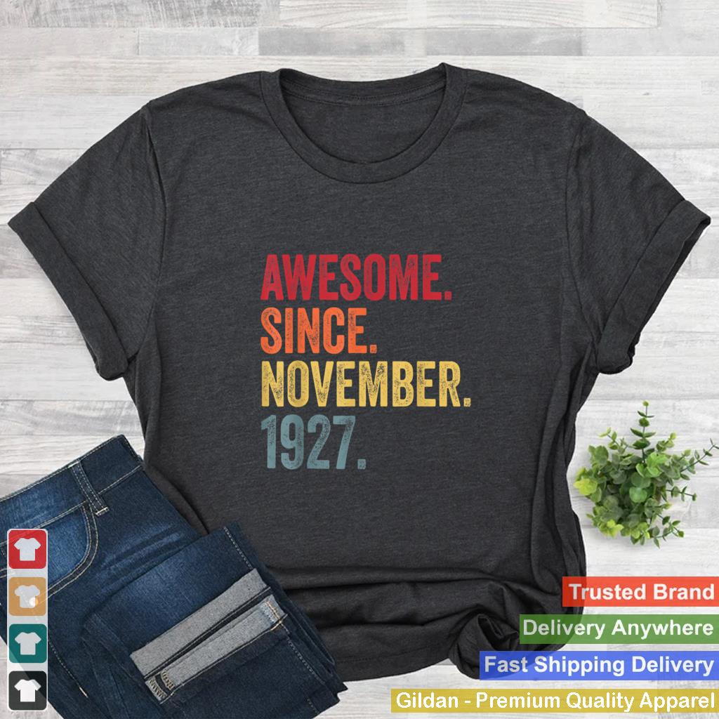 Awesome Since November 1927 94th Birthday 94 Year Old T Shirt