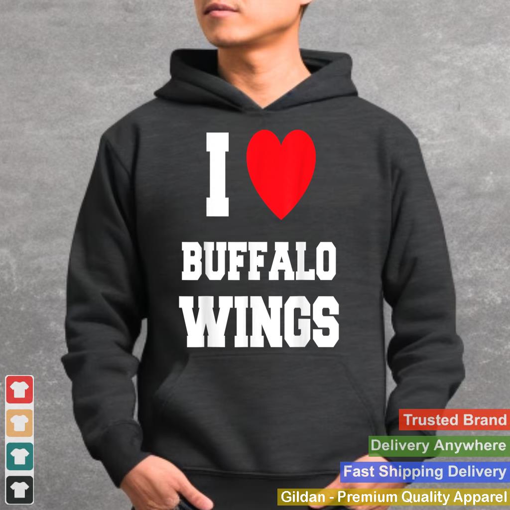 I Love Buffalo Wings