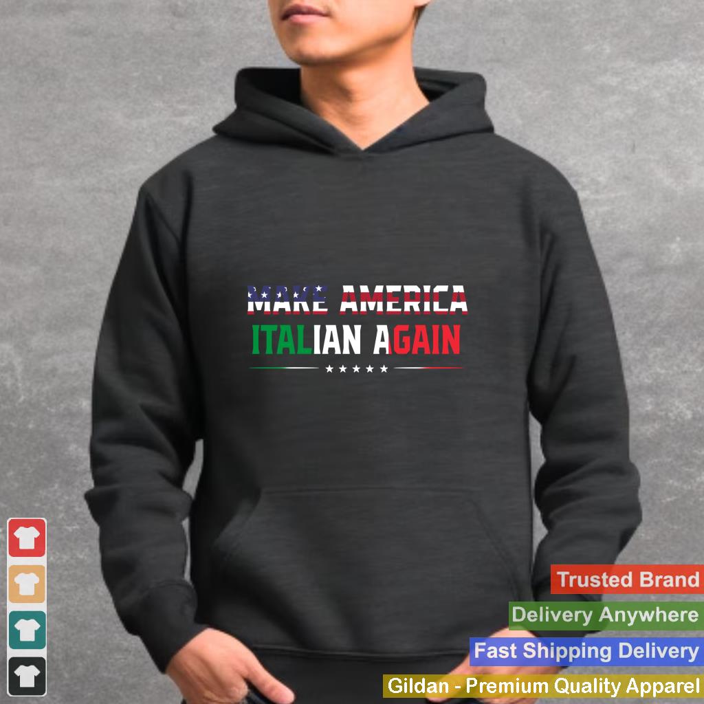 Make America Italian Again Funny USA Patriotic Party