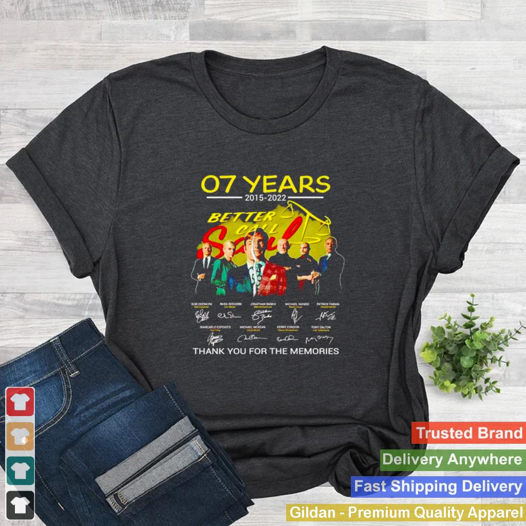 07 years 2015 2022 Better Call Saul thank you for the memories shirt