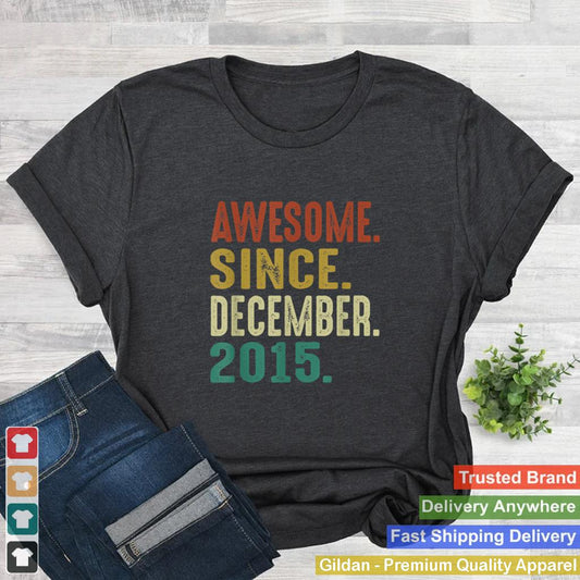 Awesome Since December 2015 6th Birthday 6 Year Old Gift T Shirt 2