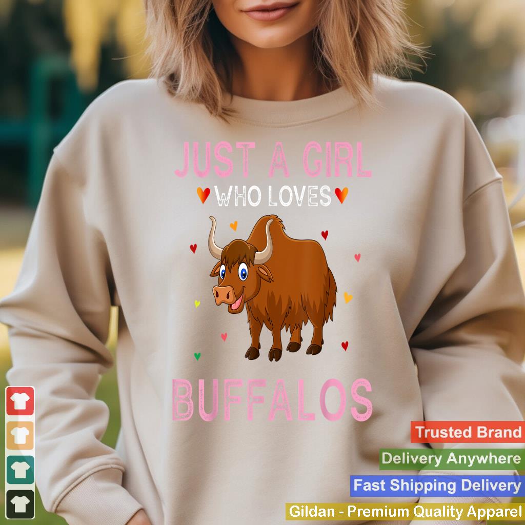 Just a Girl Who Loves Buffalos - Cute Buffalos Lover