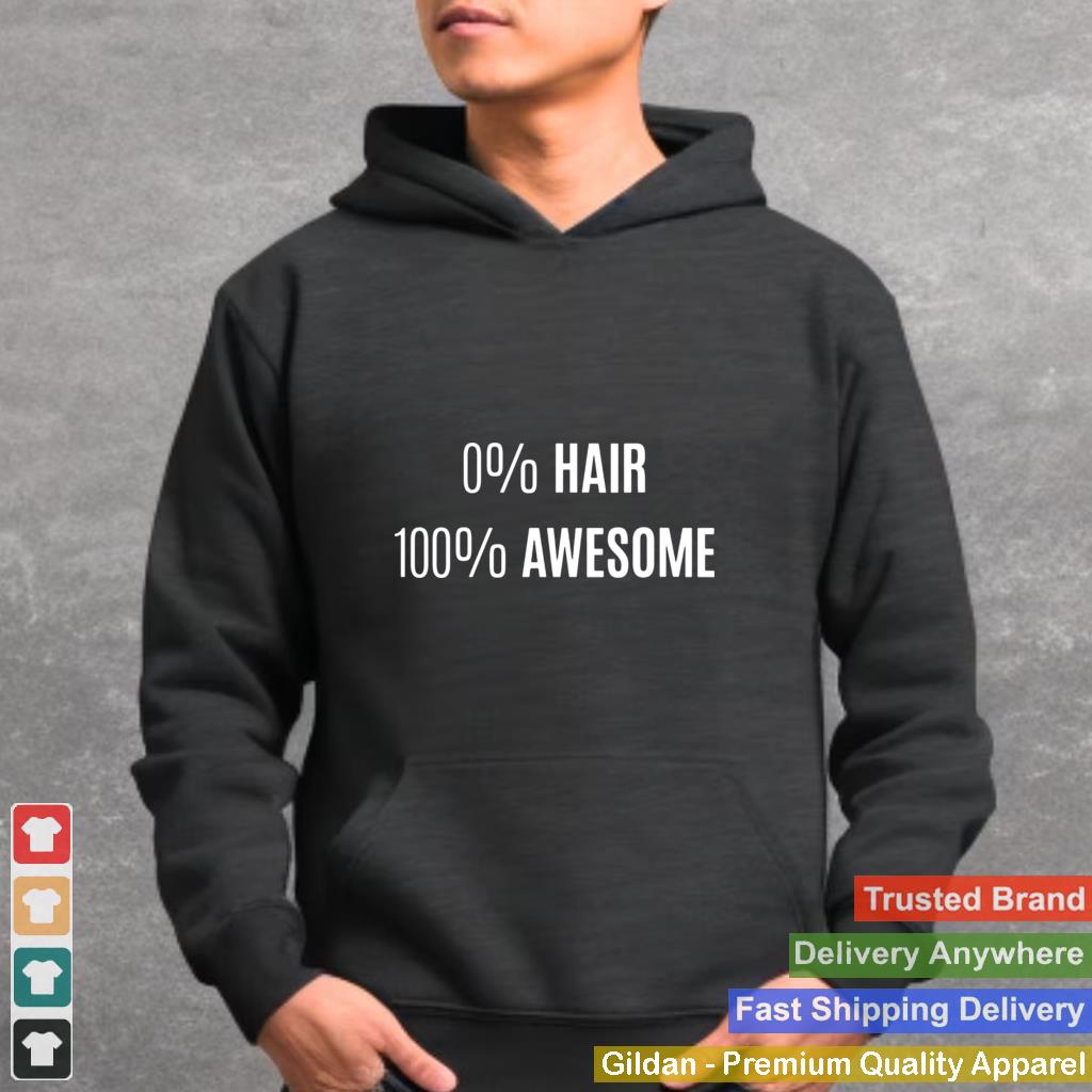 0 Hair 100 Awesome Alopecia shirt