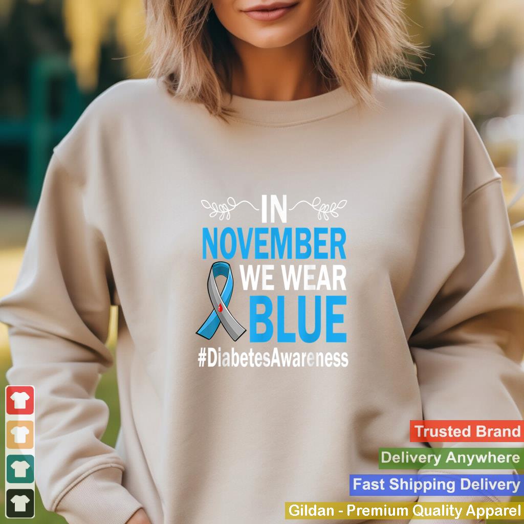 In November We Wear Blue Diabetes Awareness Blue Ribbon T Shirt