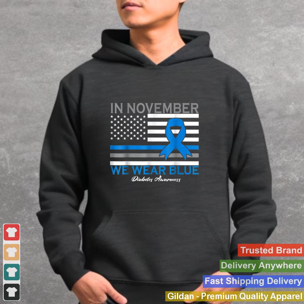 In November we Wear T1D T2D Blue Diabetic Diabetes Awareness T Shirt