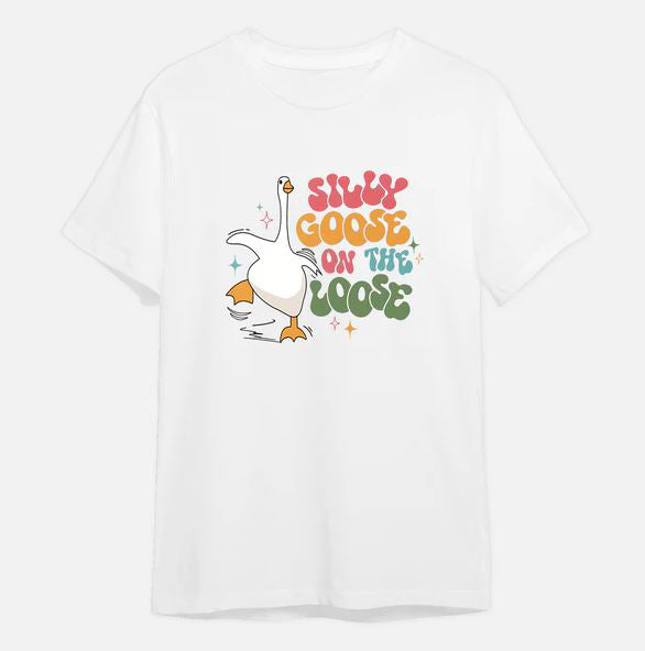 Silly Goose On The Loose T-Shirt