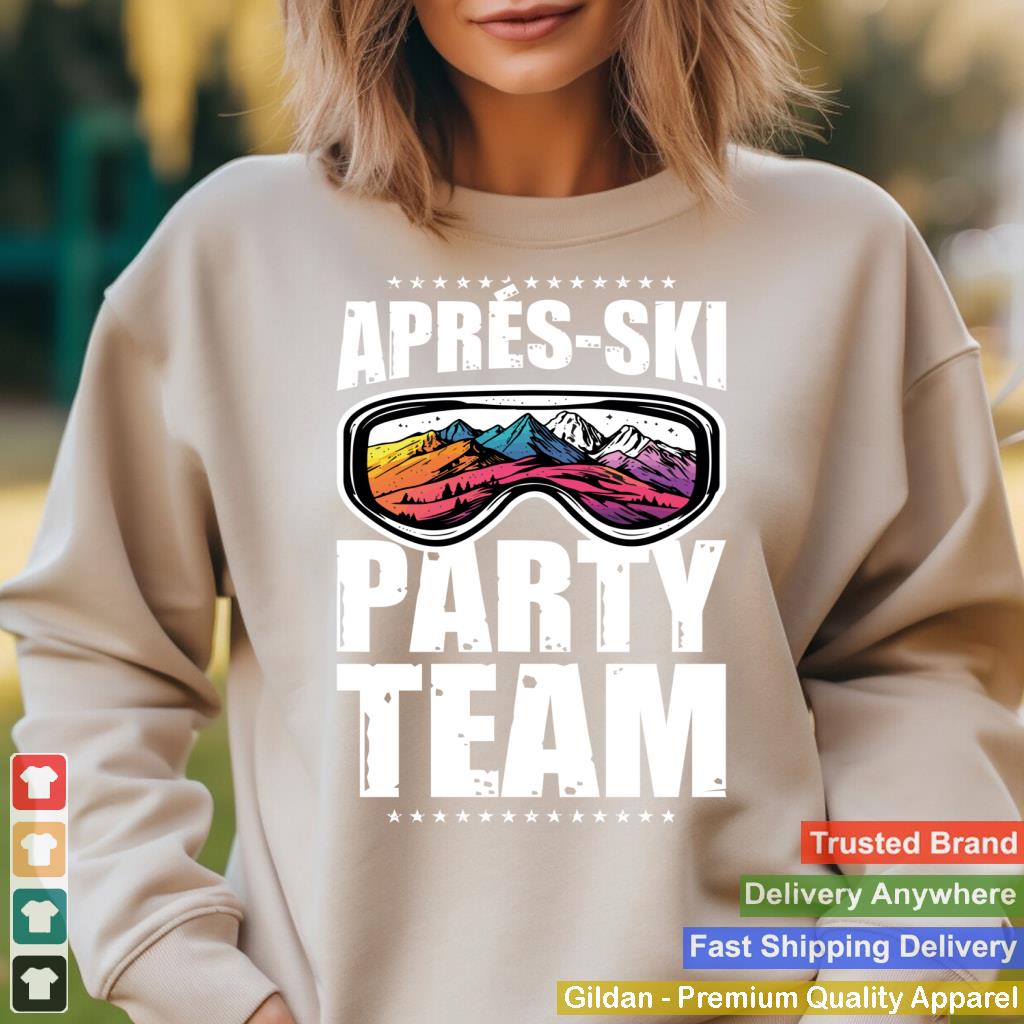 Apres Ski Party Team  Funny Ski Quote