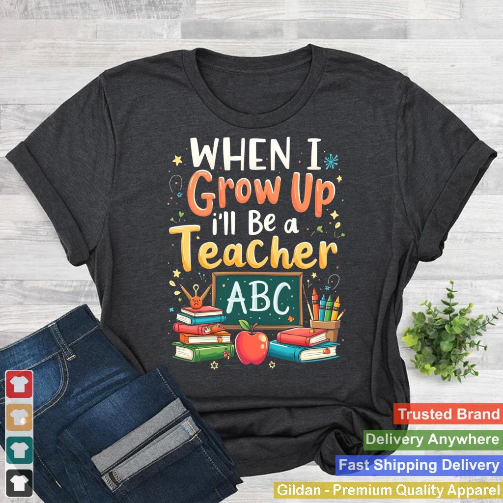 WHEN I Grow Up I'll Be A Teacher ABC Educational