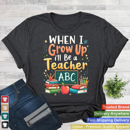 WHEN I Grow Up I'll Be A Teacher ABC Educational