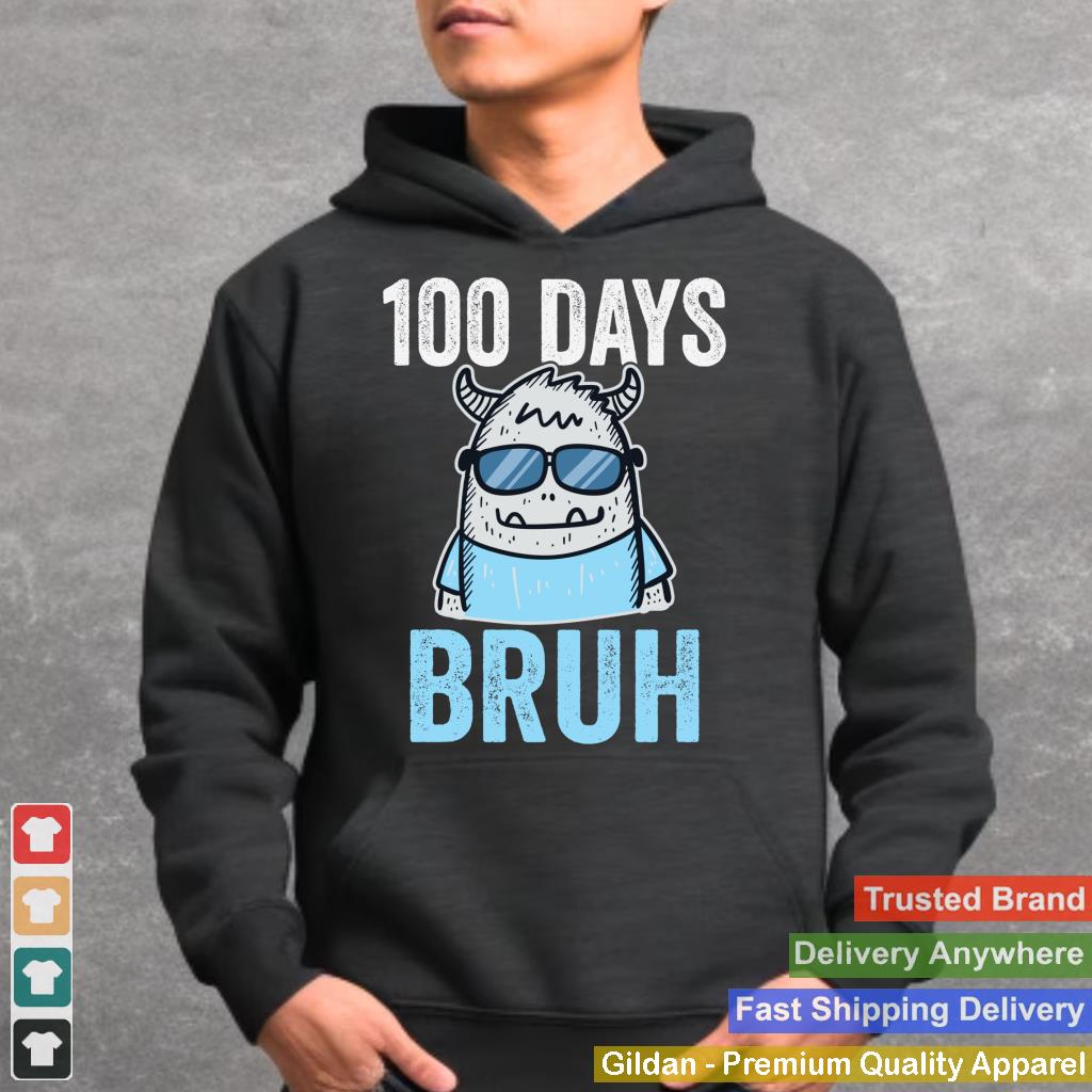 Cute Monsters 100 Days of School Bruh Funny 100 Days Bruh