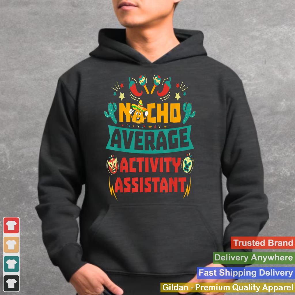 Nacho Average Activity Assistant