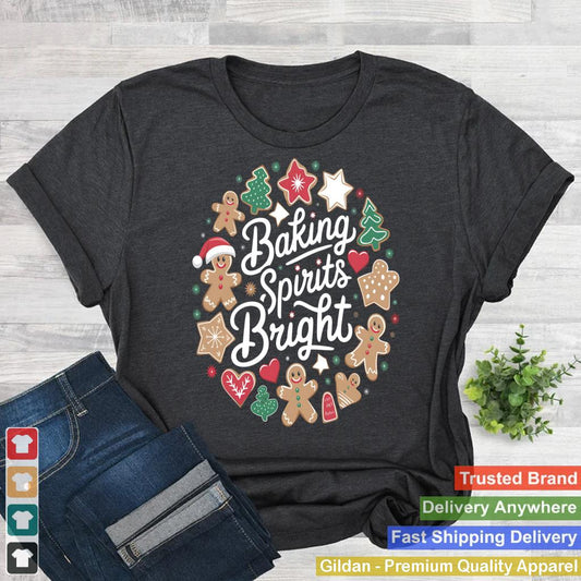 Baking Spirits Bright Christmas Cookie Lovers Apparel