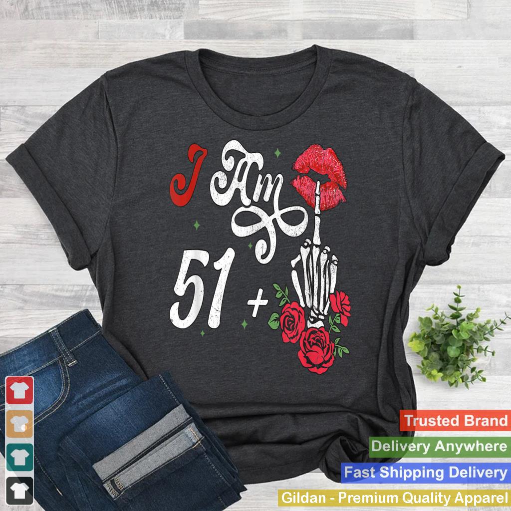 I Am 51 Plus 1 Middle Finger Skull Funny 52th Birthday Women