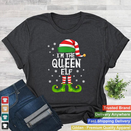 Im The Queen Elf Group T Shirt Christmas Matching Family T Shirt