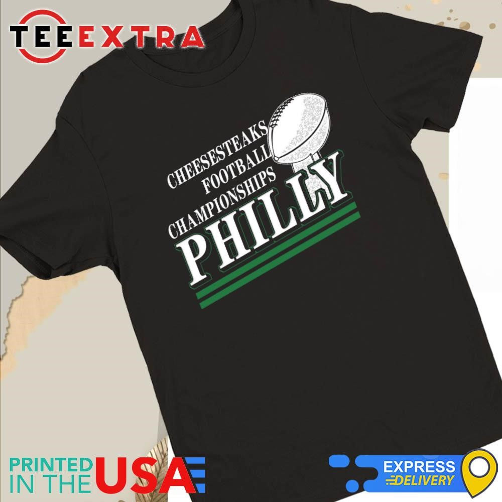 Official Cheesesteaks Football Championship Philly 2025 Shirt