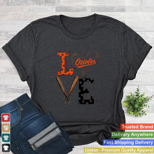 Baltimore Orioles baseball love shirt