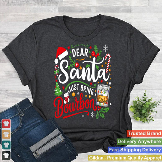 Funny Dear Santa Just Bring Bourbon Christmas Pajamas