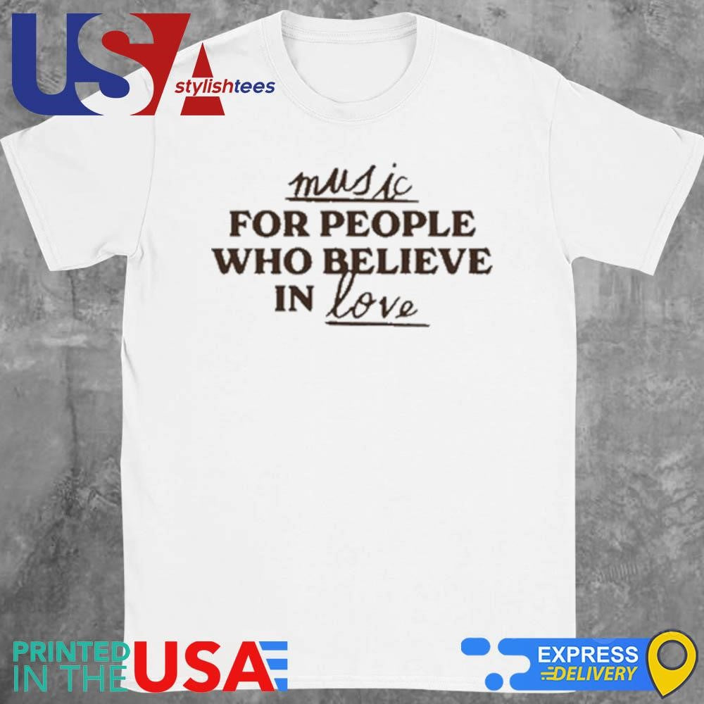 Joe Jonas The Music For People Who Believe In Love Shirt