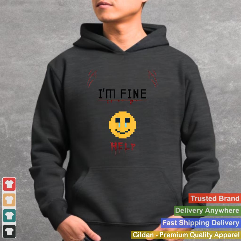 Im Fine Sarcastic Funny Halloween Costume Bloody Humor T Shirt