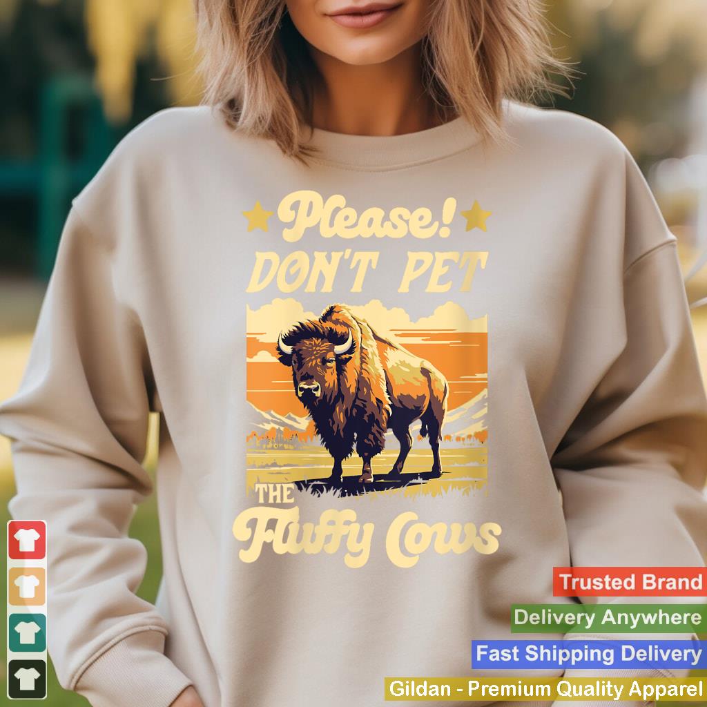 Womens Please Dont Pet The Fluffy Cows Funny Bison Buffalo V-Neck