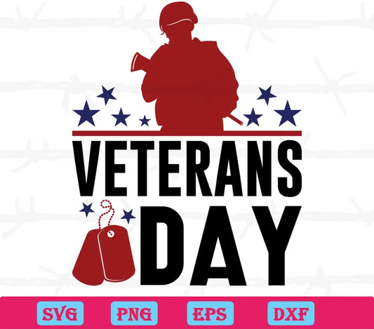 Veterans Day Soldier Rifle, Svg Png Dxf Eps Cricut Silhouette