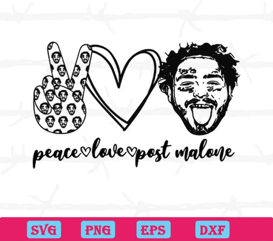 Peace Love Post Malone, Svg Png Dxf Eps Digital Download